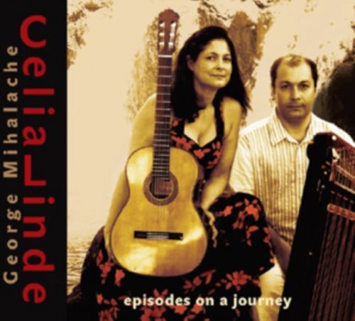 Celia Linde/George Mihalache: Episodes On a Journey (CD / Album)