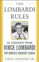 Lombardi Rules - 25 Lessons from Vince Lombardi - the World's Greatest Coach (Lombardi Vince)(Pevná vazba)