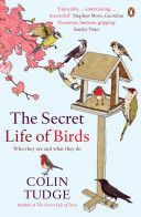 Secret Life of Birds - Who They are and What They Do (Tudge Colin)(Paperback)