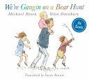 We're Gangin on a Bear Hunt (Rosen Michael)(Paperback)