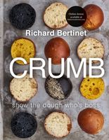 Crumb - Show the dough who's boss (Bertinet Richard)(Pevná vazba)