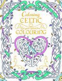 Calming Celtic Colouring (Potter Tony)(Paperback)
