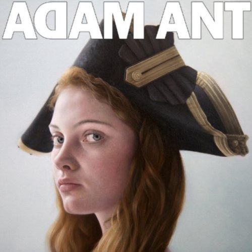 Adam Ant Is the Blueblack Hussar in Marrying the Gunners Daughter (Adam Ant) (CD / Album)
