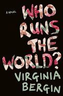 Who Runs the World? (Bergin Virginia)(Paperback)