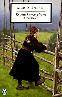 Kristin Lavransdatter, I: The Wreath (Undset Sigrid)(Paperback)