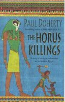 Horus Killings - A Story of Intrigue and Murder Set in Ancient Egypt (Doherty Paul)(Paperback)