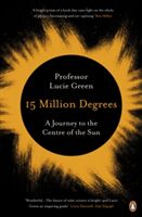 15 MILLION DEGREES (Green Lucie)(Paperback)