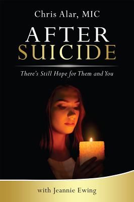 After Suicide: There's Hope for Them and for You (Alar Fr Chris MIC)(Paperback)