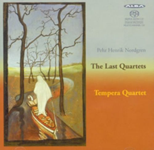 Pehr Henrik Nordgren: The Last Quartets (SACD / Hybrid)