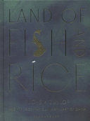 Land of Fish and Rice - Recipes from the Culinary Heart of China (Dunlop Fuchsia)(Pevná vazba)