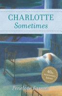 Charlotte Sometimes (Farmer Penelope)(Paperback)