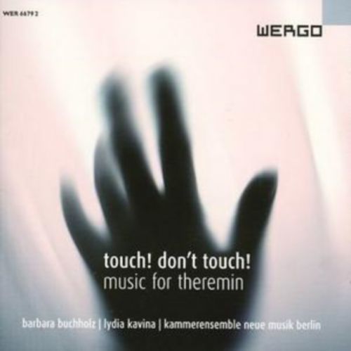 Touch! Don't Touch! - Music for Theremin (Kavina, Buchholz) (CD / Album)