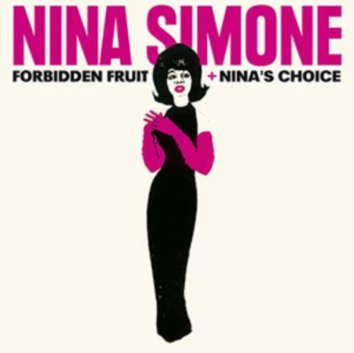 Forbidden Fruit + Nina's Choice (Nina Simone) (CD / Album)