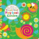 Baby's Very First Fingertrail Play Book Garden (Watt Fiona)(Board book)