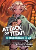 Attack on Titan: The Harsh Mistress of the City, Part 2 (Kawakami Ryo)(Paperback)