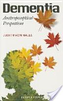 Dementia - Anthroposophical Perspectives (Halle Judith von)(Paperback)