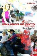 Media, Gender and Identity - An Introduction (Gauntlett David)(Paperback)