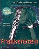 Oxford Playscripts: Frankenstein (Shelley Mary)(Paperback)