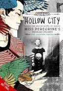 Hollow City: The Graphic Novel (Riggs Ransom)(Paperback)