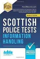 Scottish Police Tests: INFORMATION HANDLING - Sample practice questions and responses to help you prepare for and pass the Scottish Police Information Handling Standard Entrance Test (SET). (How2Become)(Paperback)