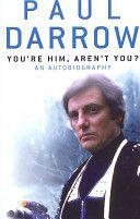 You're Him, Aren't You? - An Autobiography (Darrow Paul)(Pevná vazba)