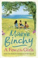 Few of the Girls (Binchy Maeve)(Paperback)