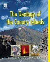 Geology of the Canary Islands (Troll Valentin R. (Professor of Earth Sciences Uppsala University Sweden))(Paperback)