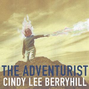 The Adventurist (Cindy Lee Berryhill) (CD)