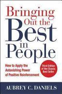 Bringing Out the Best in People: How to Apply the Astonishing Power of Positive Reinforcement (Daniels Aubrey C.)(Pevná vazba)