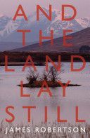 And the Land Lay Still (Robertson James)(Paperback)