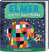 Elmer and the Lost Teddy - Board Book (McKee David)(Board book)