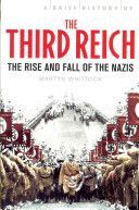 Brief History of the Third Reich - The Rise and Fall of the Nazis (Whittock Martyn J.)(Paperback)