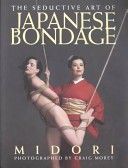 Seductive Art of Japanese Bondage (Midori)(Paperback)