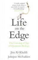 Life on the Edge - The Coming of Age of Quantum Biology (Al-Khalili Jim)(Paperback)