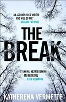 Break (Vermette Katherena)(Paperback / softback)