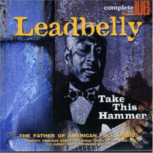 Take This Hammer (Lead Belly) (CD / Album)