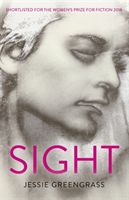 Sight - SHORTLISTED FOR THE WOMEN'S PRIZE FOR FICTION 2018 (Greengrass Jessie)(Paperback / softback)
