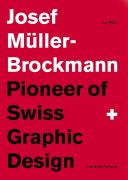 Josef Mu Ller-Brockmann Pioneer of Swiss Graphic Design (Muller Lars)(Paperback)