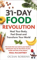 31-Day Food Revolution - Heal Your Body, Feel Great and Transform Your World (Robbins Ocean)(Paperback / softback)