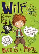 Wilf the Mighty Worrier: Battles a Pirate (Pritchett Georgia)(Paperback)