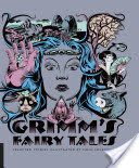 Classics Reimagined, Grimm's Fairy Tales (Grimm Wilhelm)(Pevná vazba)