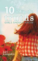 10 Ultimate Truths Girls Should Know (Kampakis Kari)(Paperback)