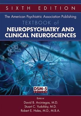 American Psychiatric Association Publishing Textbook of Neuropsychiatry and Clinical Neurosciences(Pevná vazba)