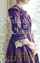 Seduce Me at Sunrise (Kleypas Lisa)(Paperback)