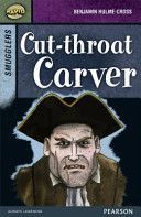 Rapid Stage 8 Set B: Smugglers: Cut-throat Carver (Hulme-Cross Benjamin)(Paperback)