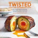 Twisted the Cookbook - 30 Recipes Made for Sharing (Team Twisted)(Pevná vazba)