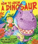 How to Grow a Dinosaur (Hart Caryl)(Paperback)