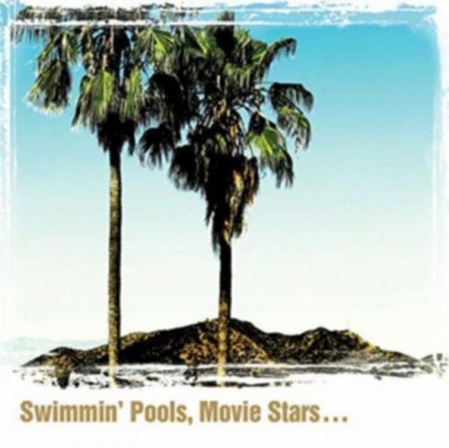 Swimmin' Pools, Movie Stars... (Dwight Yoakam) (CD / Album)