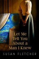 Let Me Tell You About A Man I Knew (Fletcher Susan)(Paperback)
