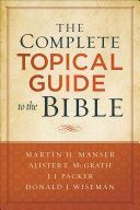 Complete Topical Guide to the Bible (Manser Martin Hugh)(Paperback / softback)